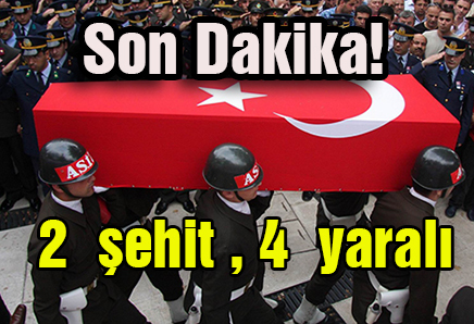 ŞIRNAK’TA TERÖR OPERASYONU: 2 ASKER ŞEHİT