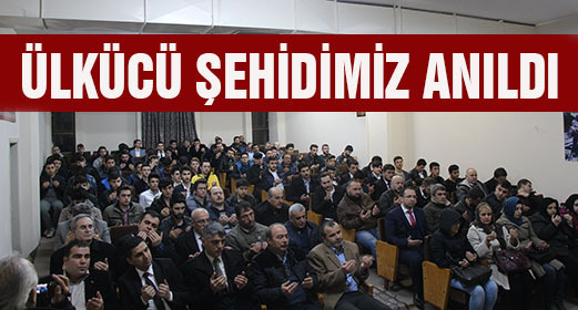 “Ülkücü Şehit Fırat Çakıroğlu” anıldı