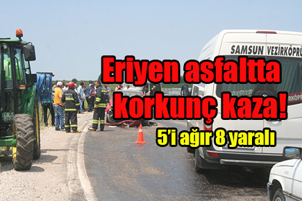 Eriyen asfaltta korkunç kaza!