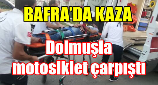 Dolmuşla motosiklet çarpıştı