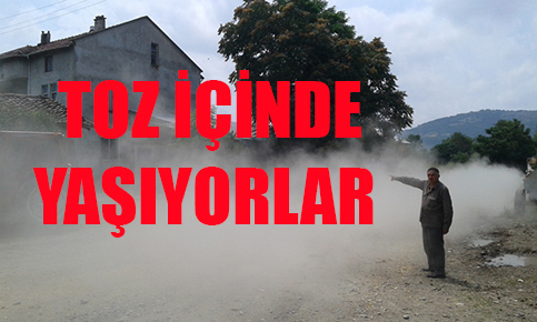 Toz içinde yaşıyorlar!…