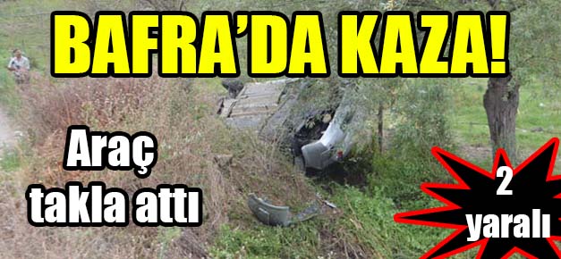 Bafra’da kaza!