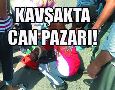 Kavşakta can pazarı!