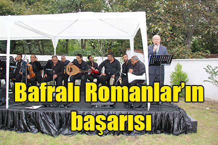 Bafralı Romanlar’ın başarısı
