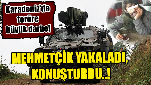 Karadeniz’de teröre darbe!