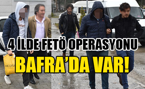 Samsun’da FETÖ operasyonu