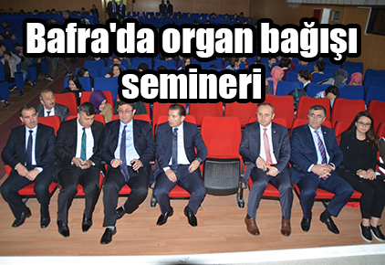 Bafra’da organ bağışı semineri