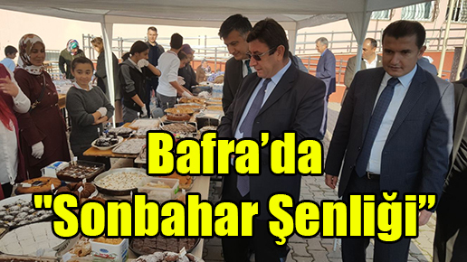 Bafra’da “Sonbahar Şenliği”