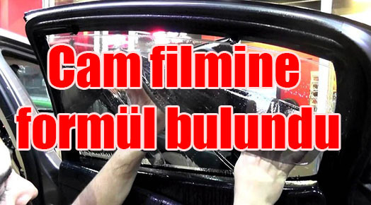 Cam filmine formül bulundu