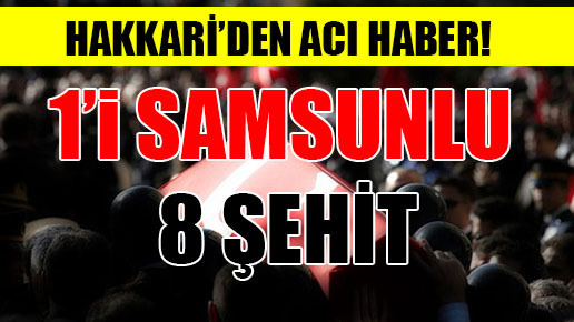 Samsun’a şehit ateşi düştü!