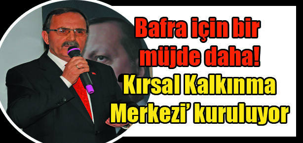 ‘Kırsal Kalkınma Merkezi’ kuruluyor