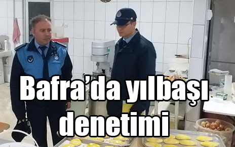 Bafra’da yılbaşı denetimi