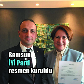 Samsun İYİ Parti resmen kuruldu