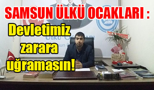 Samsun Ülkü Ocakları’ndan usulsüzlük tespitleri