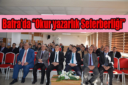 Bafra’da “Okur yazarlık Seferberliği”