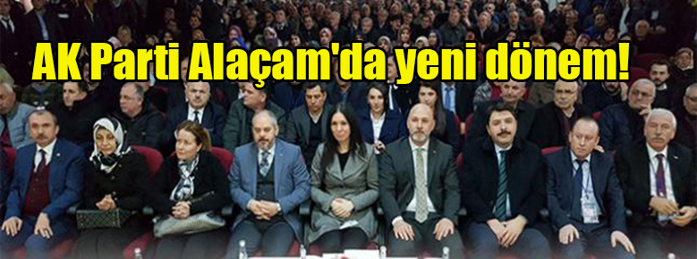 AK Parti Alaçam’da yeni dönem!