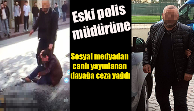 Sosyal medyadan canlı yayınlanan dayağa ceza yağdı