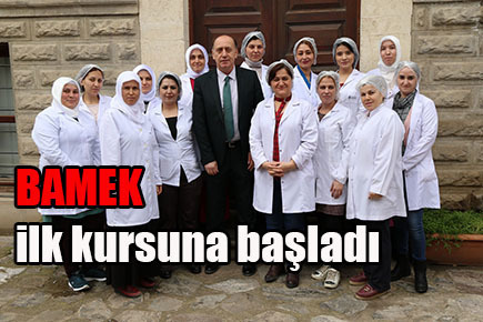 BAMEK ilk kursuna başladı