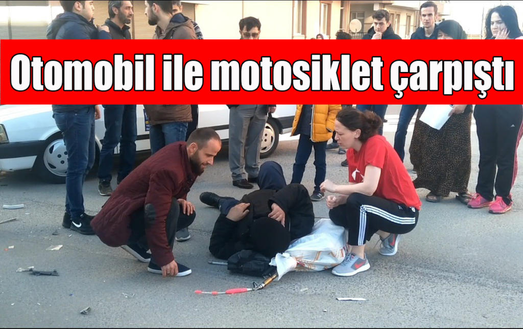 Otomobil ile motosiklet çarpıştı