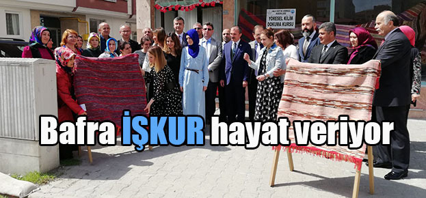 Bafra İŞKUR hayat veriyor