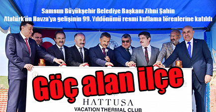 Havza, göç alan ilçe olacak