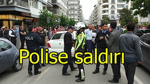 Polise saldırı!