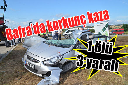 Bafra’da korkunç kaza