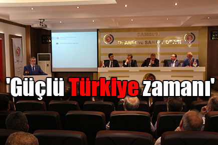 ‘Güçlü Türkiye zamanı’