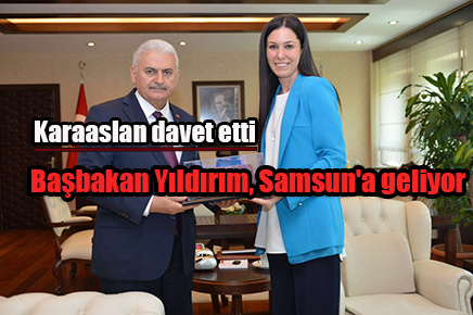 Başbakan Yıldırım, Samsun’a geliyor