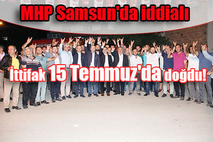 İttifak 15 Temmuz’da doğdu!
