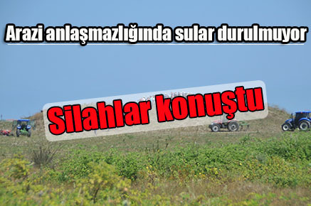 Silahlar konuştu