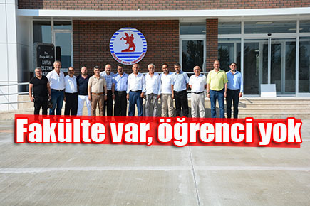 Fakülte var, öğrenci yok