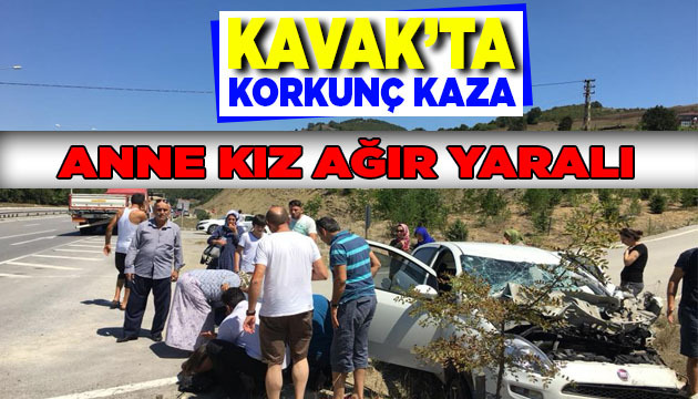 Kavak’ta korkunç kaza