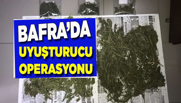 Bafra’da Uyuşturucu Operasyonu