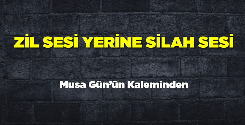 Zil Sesi Yerine Silah Sesi!