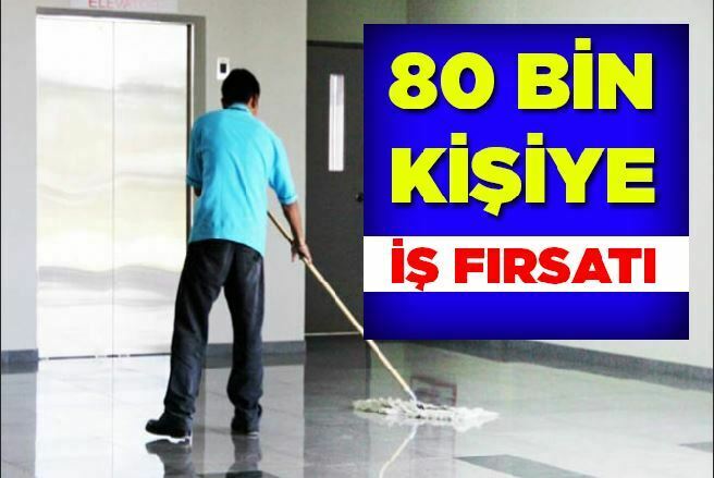 80 bin kişiye iş fırsatı