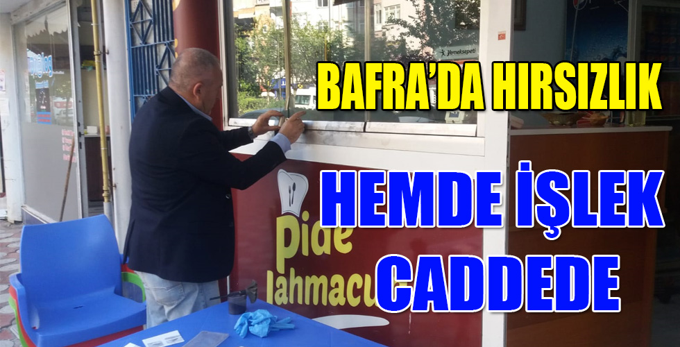 Bafra’da Hırsızlık