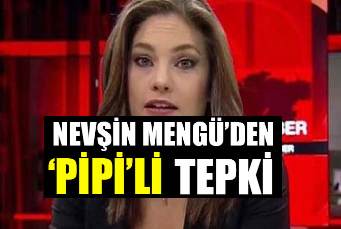 Nevşin Mengü’den ‘pipi’ paylaşımı