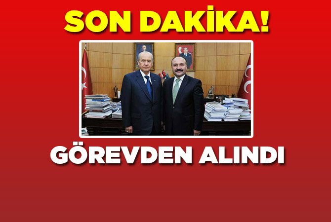 MHP Samsun Milletvekili Erhan Usta Görevden Alındı