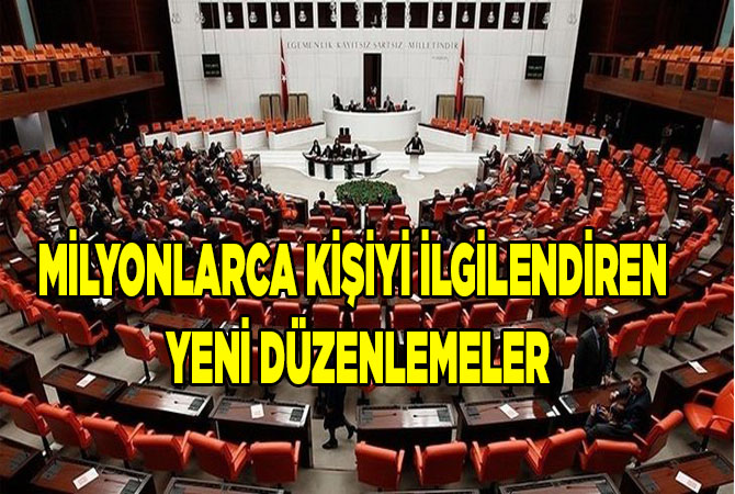 Milyonlarca Kişiyi İlgilendiren Yeni Düzenlemeler