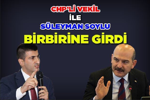 Süleyman Soylu ile CHP’li Vekil Birbirine Girdi