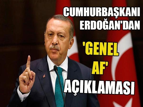 Cezaevlerini boşaltmak için af çıkarılmaz