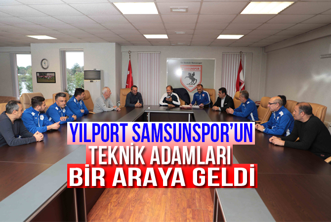 Samsunspor’un Teknik Heyeti Fikir Alışverişinde Bulundu