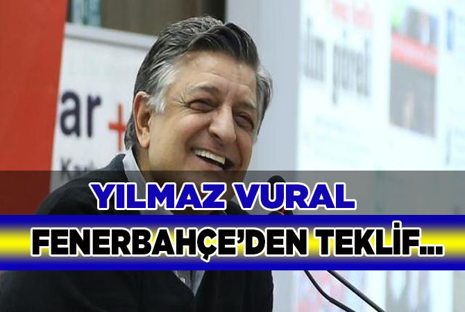 Yılmaz Vural Açıkladı ” Fenerbahçe’den teklif…”