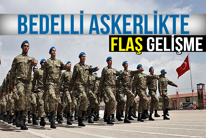 Bedelli askerlik başvurularında süre uzatıldı