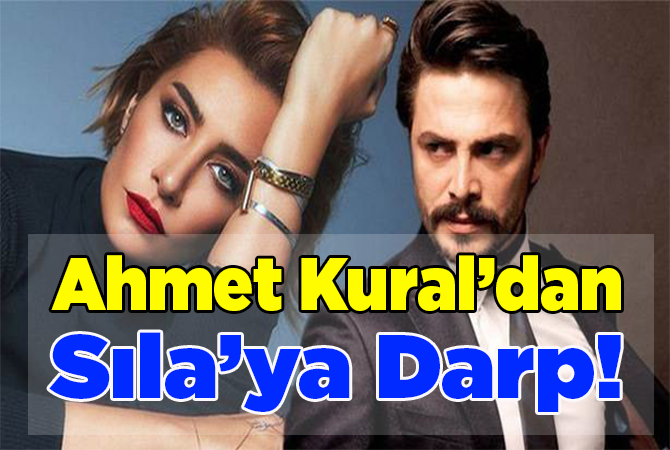 Ahmet Kural Sıla’yı darp etti!