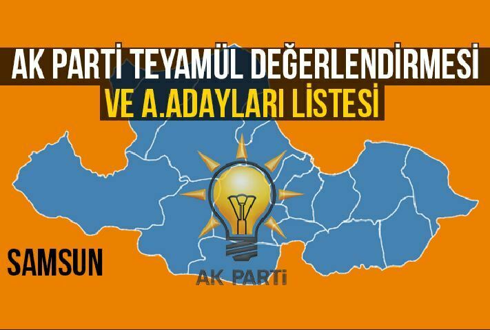 Ak Parti teyamül değerlendirmesi ve A.Adayları listesi