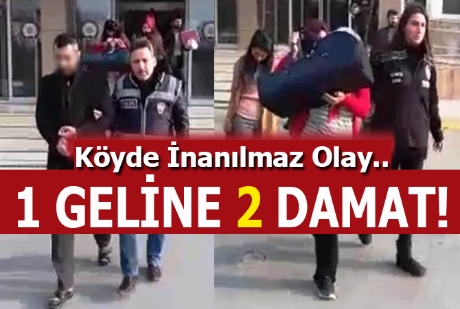 Köyde inanılmaz olay! 1 geline 2 damat..