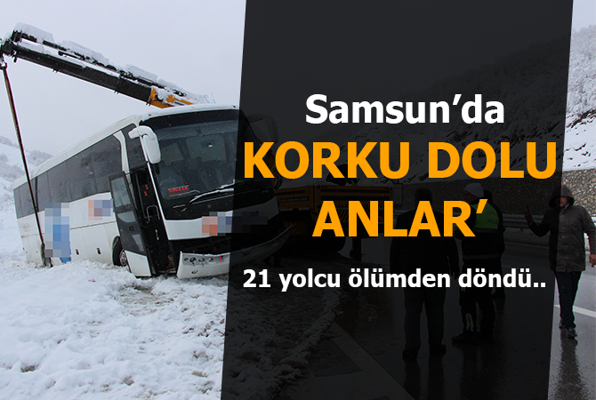 Samsun’da facianın eşiğinden dönüldü