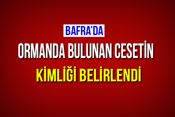 Şahsın kimliği belirlendi